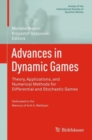 Advances in Dynamic Games : Theory, Applications, and Numerical Methods for Differential and Stochastic Games - eBook