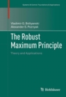 The Robust Maximum Principle : Theory and Applications - Book