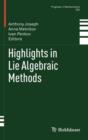 Highlights in Lie Algebraic Methods - Book