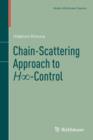 Chain-Scattering Approach to H -Control - Book