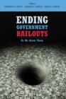 Ending Government Bailouts as We Know Them - Book
