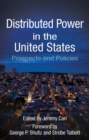 Distributed Power in the United States : Prospects and Policies - Book