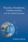 Puzzles, Paradoxes, Controversies, and the Global Economy - eBook