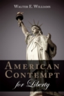 American Contempt for Liberty - eBook