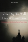 One Day We Will Live Without Fear - eBook