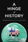 A Hinge of History : Governance in an Emerging New World - Book