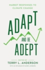 Adapt and Be Adept : Market Responses to Climate Change - Book