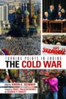 Turning Points in Ending the Cold War - Book