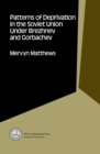 Patterns of Deprivation in the Soviet Union Under Brezhnev and Gorbachev - Book