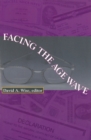 Facing the Age Wave - Book