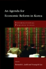 An Agenda for Economic Reform in Korea : International Perspectives - Book