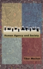 Initiative : Human Agency and Society - Book