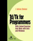 Tcl/Tk for Programmers : With Solved Exercises that Work with Unix and Windows - Book