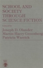 School and Society Through Science Fiction - Book