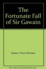 The Fortunate Fall of Sir Gawain : The Typology of Sir Gawain and the Green Knight - Book