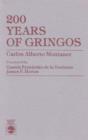 200 Years of Gringos by Carlos Alberto Montaner - Book