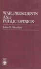 War, Presidents and Public Opinion - Book