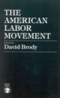 The American Labor Movement - Book