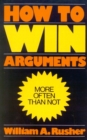 How to Win Arguments - Book