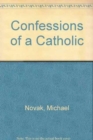 Confessions of a Catholic - Book