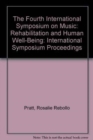 The Fourth International Symposium on Music in Rehabilitation and Well-Being - Book
