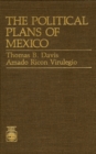 The Political Plans of Mexico - Book