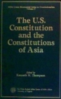 The U.S. Constitution and the Constitutions of Asia - Book