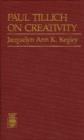 Paul Tillich On Creativity - Book
