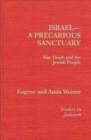 Israel-A Precarious Sanctuary : War, Death and the Jewish People - Book