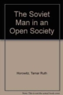 The Soviet Man in an Open Society - Book