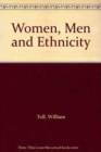 Women, Men and Ethnicity : Essays on the Structure and Thought of American Jewry - Book