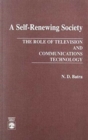 A Self-Renewing Society : The Role of Television and Communications Technology - Book