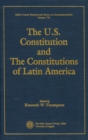 The U.S. Constitution and the Constitutions of Latin America - Book