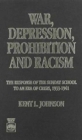 War, Depression, Prohibition and Racism : The Response of the Sunday School to an Era of Crisis, 1933-1941 - Book