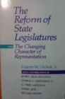 The Reform of State Legislatures and the Changing Character of Representation - Book