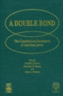 A Double Bond : The Constitutional Documents of American Jewry - Book