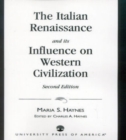 The Italian Renaissance and Its Influence on Western Civilization - Book