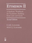 Etymidion II : A Students' Workbook for Vocabulary Building - Book
