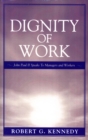 Dignity of Work : John Paul II Speaks to Managers and Workers - Book