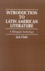 Introduction to Latin American Literature : A Bilingual Anthology - Book