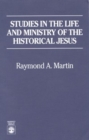 Studies in the Life and Ministry of the Historical Jesus - Book