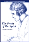 Fruits of the Spirit : Treasures from the Spiritual Classics - Book