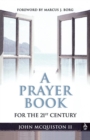 A Prayer Book for the 21st Century - Book
