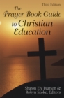 The Prayer Book Guide to Christian Education, Third Edition - Book