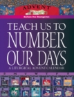 Teach Us to Number Our Days : A Liturgical Advent Calendar - eBook