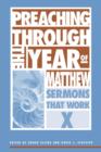 Preaching Through the Year of Matthew : Sermons that Work X - eBook