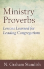 Ministry Proverbs : Lessons Learned for Leading Congregations - eBook