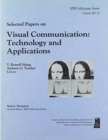 Selected Papers on Visual Communication Technology and Application - Book