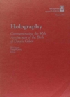 Holography : Commemorating the 90th Anniversary of the Birth of Dennis Gabor : 2-5 June 19 Tatabaanya, Hungary - Book