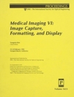Medical Imaging Vi Image Capture Formatting - Book